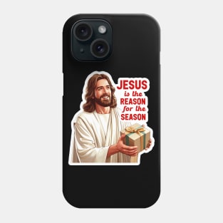 Jesus Is The Reason For The Season Phone Case