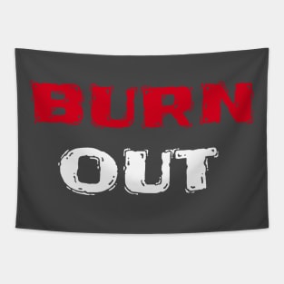 Burn Out Tapestry