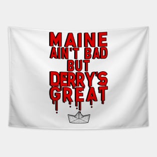 Maine Ain't Bad (Bloody) Tapestry