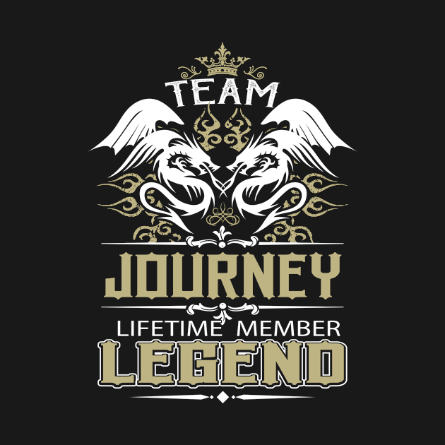 Journey Name T Shirt -  Team Journey Lifetime Member Legend Name Gift Item Tee by yalytkinyq