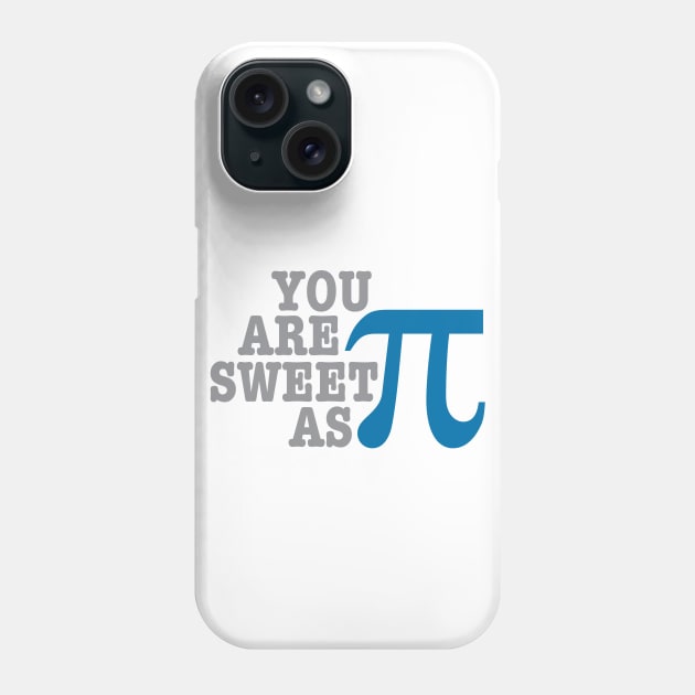 Sweet As Pi Phone Case by oddmatter