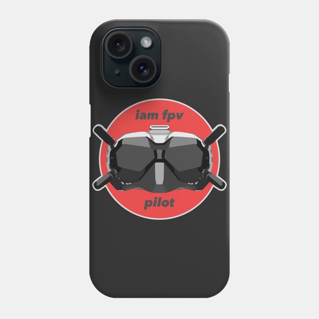 I am FPV Pilot DJI Drone Phone Case by JoniGepp