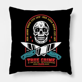 True Crime Club Pillow