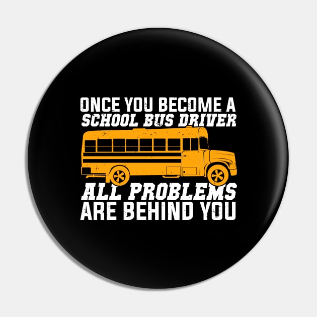 Funny School Bus Driver Gift Pin by Dolde08