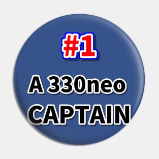 Number one A330neo captain Pin