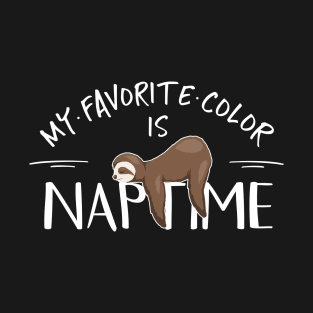 My Favorite Color Is Naptime Cute Sleepy Napping Sloth T-Shirt