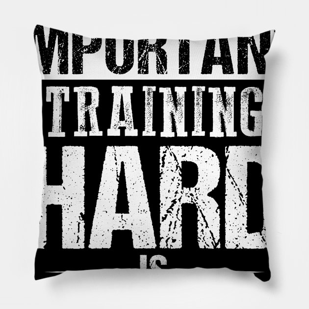 Education Is Important Training Hard is importanter Pillow by Lin Watchorn 