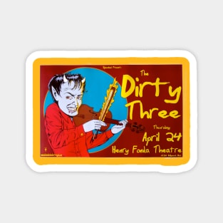 Dirty Three Magnet