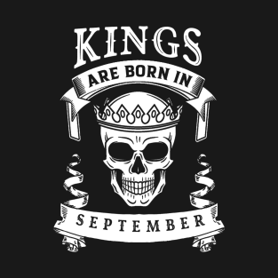 Kings Are Born In September T-Shirt