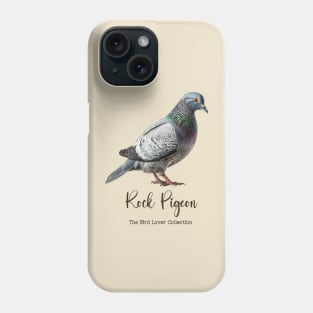 Rock Pigeon - The Bird Lover Collection Phone Case