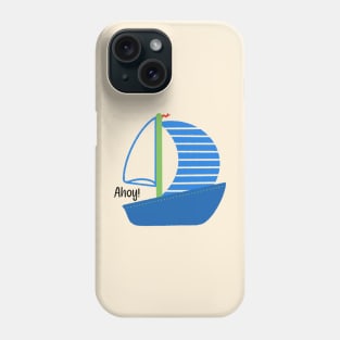 Ahoy! Phone Case