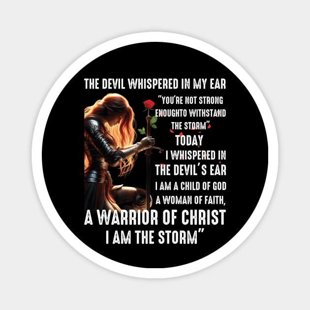I Am The Storm Shirt - The Devil Whispered In My Ear Tee I Am The Storm Shirt - The Devil Whispered In My Ear Tee