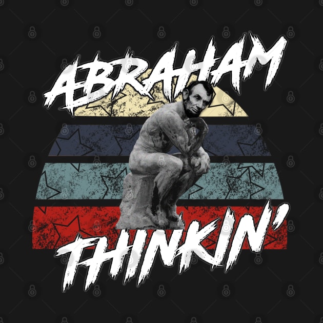 Abraham Thinkin’ - White by Tatted_and_Tired