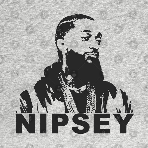 Nipsey Hussle Tribute Nipsey Hussle T Shirt Teepublic