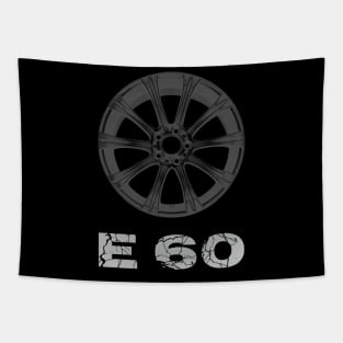 E 60 Tapestry