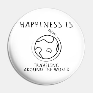 Happiness is Traveling Around the World, quotes Pin