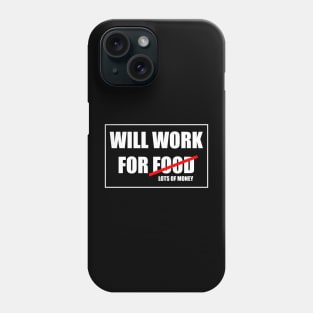 Lazy Person Good Work Easy Money Phone Case