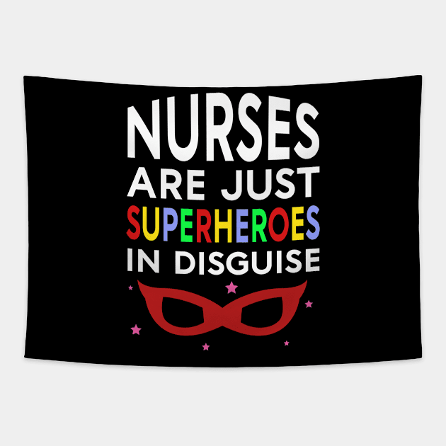 Nurses Are Superheroes Tapestry by PixelArt