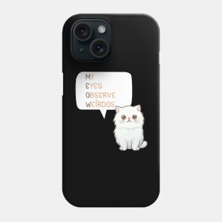 THE CAT'S MEOW Phone Case