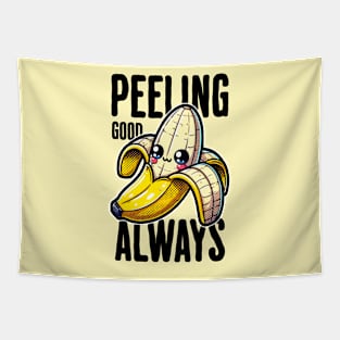 Peeling Good Always Tapestry