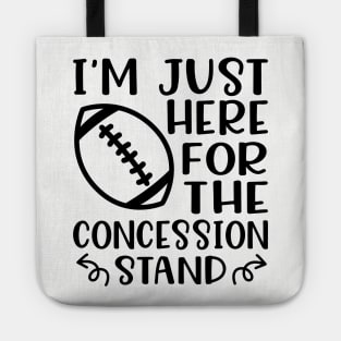 I'm Just Here For The Concession Stand Football Funny Tote