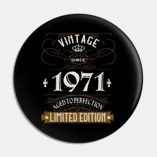 Vintage Since 1971 Retro 50th Birthday Gifts Pin