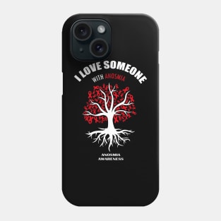 I Love Someone With Anosmia | Anosmia Awareness Phone Case