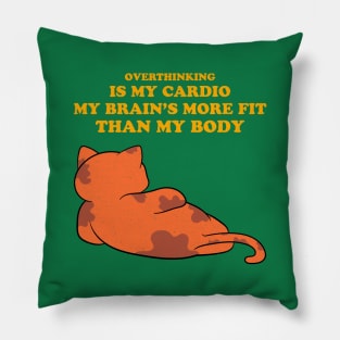 Overthinking Pillow