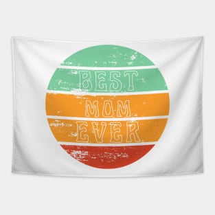 Best Mom Ever. Retro Sunset Design For Moms. Tapestry