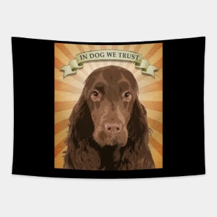 In Dog We Trust by Buck Tee Tapestry