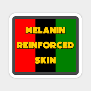 melanin reinforced skin Magnet