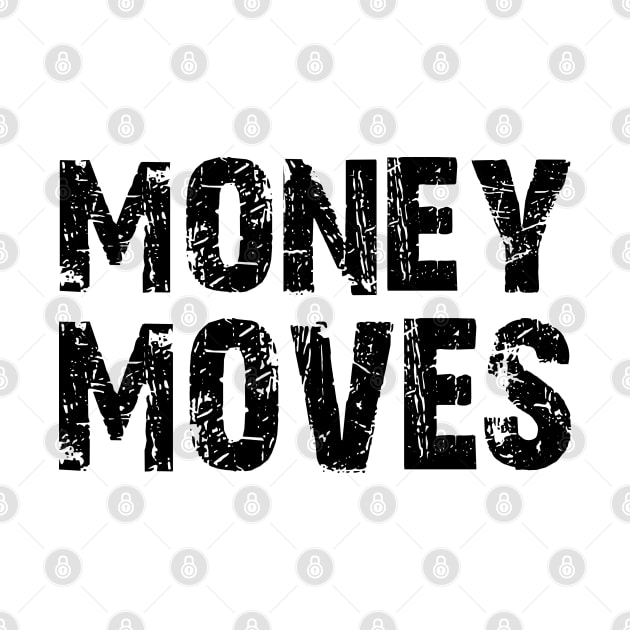 Investor - Money Moves by KC Happy Shop