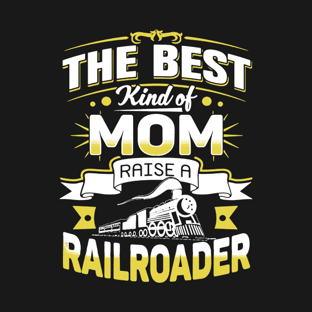 Best Kind Of Dad Raises A Railroader by babettenoella