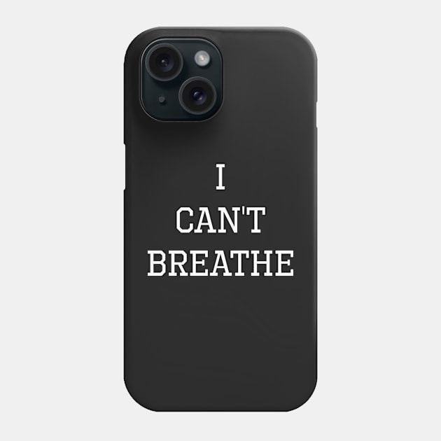 I Can't Breathe Phone Case by SolarCross