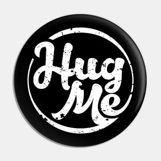 Hug Me Pin