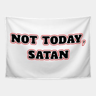 Not Today, Satan Tapestry