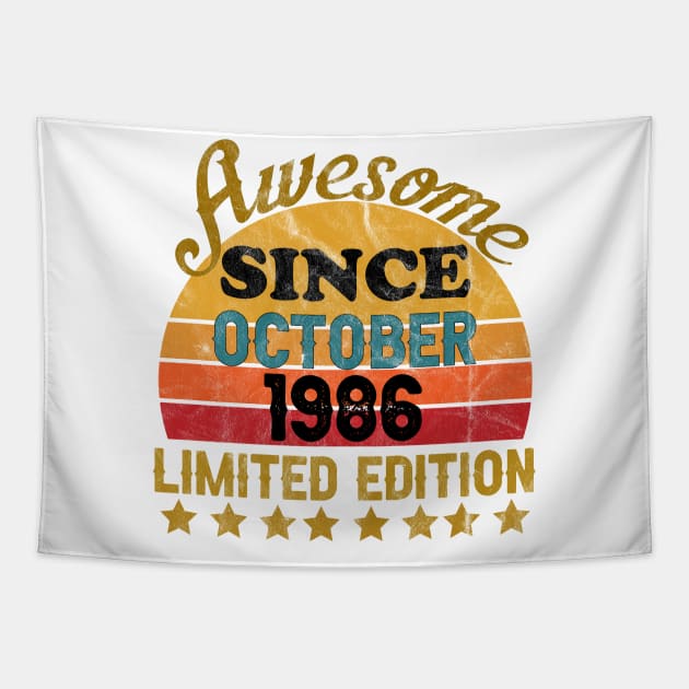 Awesome Since October 1986 35 Year Old 35th Birthday gift T-Shirt Tapestry by yalp.play