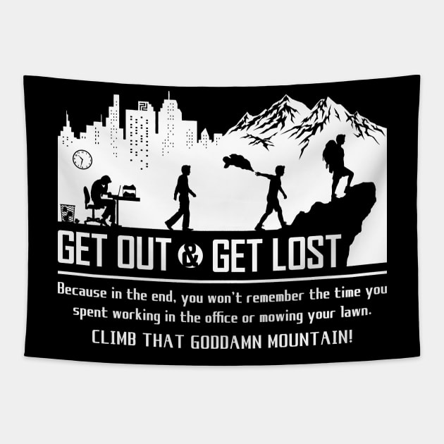 GET OUT AND GET LOST Tapestry by Pancake Dome