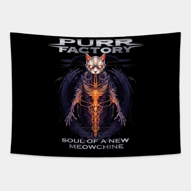 Purr Factory - Soul of a New Meowchine Tapestry by Riot! Sticker Co.