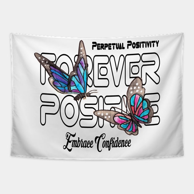 Positivity Takes Flight Butterfly Euphoria Positivity for men's and women's Tapestry by Mirak-store 