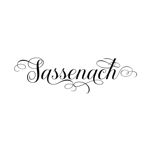 Outlander | Sassenach by GeeksUnite!