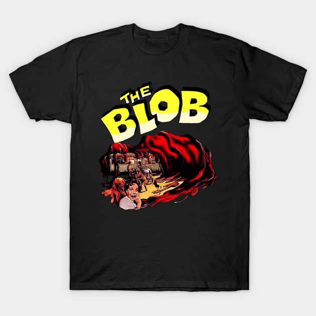 THE BLOB Retro Cult Classic Horror Fan Art - Cult Classic Movie - T-Shirt