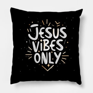 Jesus Vibes Only Pillow