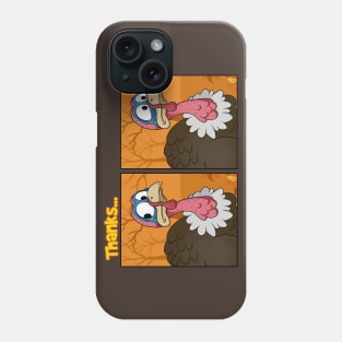 Giving thanks Phone Case