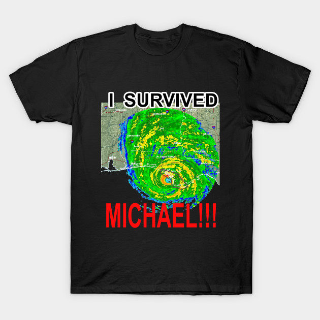 i survived hurricane michael t shirt