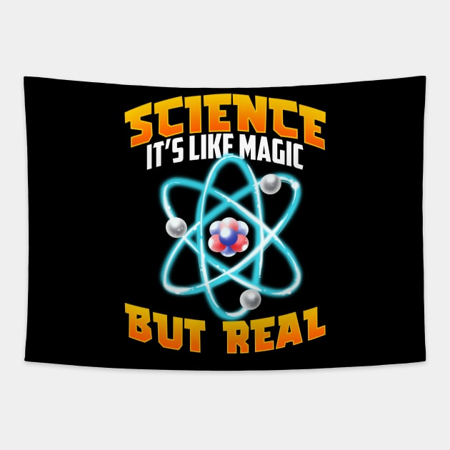 Cute & Funny Science It's Like Magic But Real Tapestry by theperfectpresents