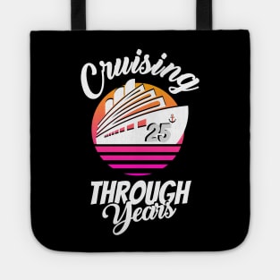 Cruising Through 25 Years Anniversary Tote