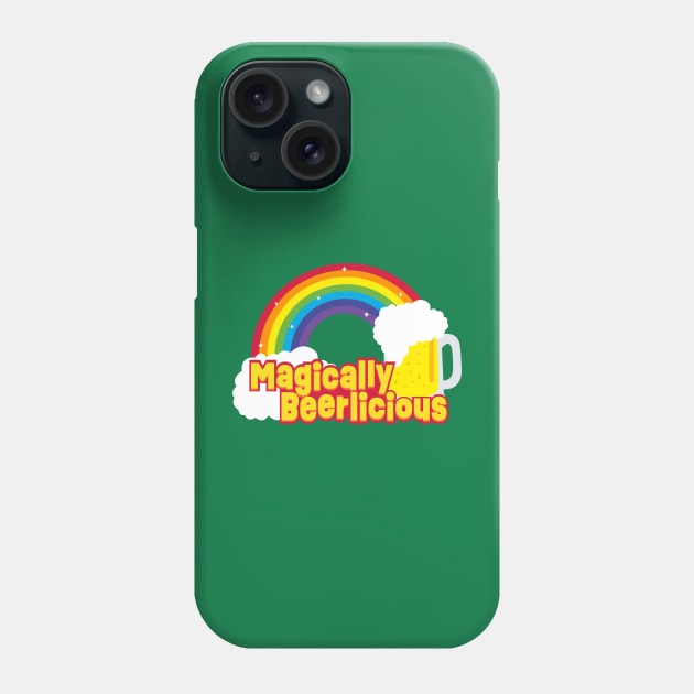 Magically Beerlicious Phone Case by skauff