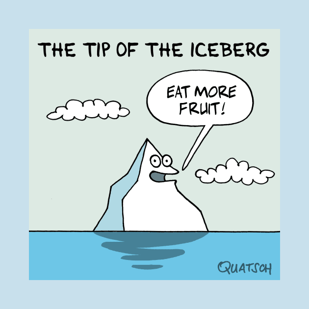 Tip of the Iceberg by Quatsch