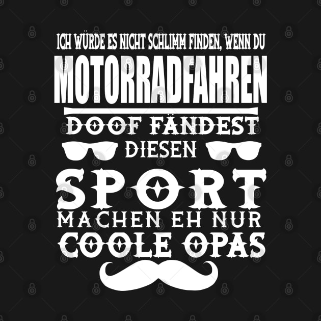 Motorrad Opa Biker Lederjacke Gang Spruch by FindYourFavouriteDesign